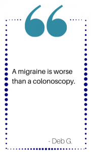 A migraine is worse than a colonoscopy
