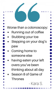 Many things are worse than a colonoscopy